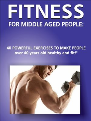 cover image of Fitness for Middle Aged People!